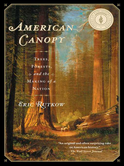 Title details for American Canopy by Eric Rutkow - Available